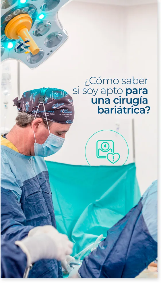 ¿Cómo saber si soy apto para una cirugía bariátrica?
