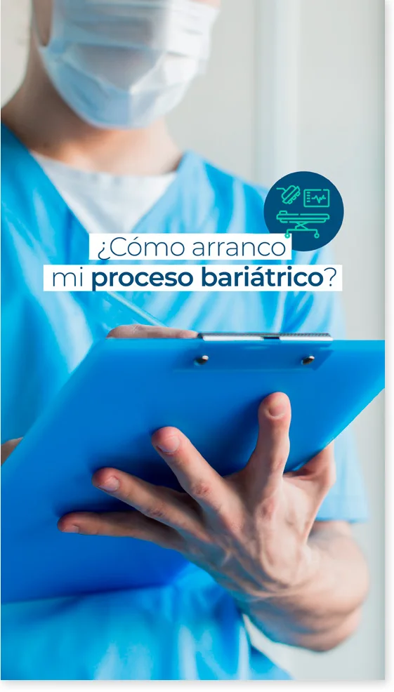 ¿Cómo arranco mi proceso bariátrico?